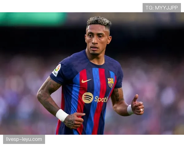 拉菲尼亚全面技术闪耀赛场，助球队状态回升稳步前行