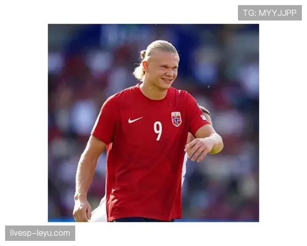 哈兰德闪耀欧预赛，挪威强势挺进欧洲杯正赛