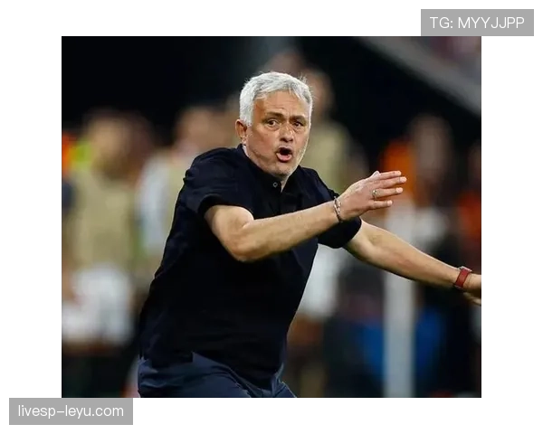 穆里尼奥解析比赛关键：战术灵活性成制胜法宝，稳健表现助力球队提升竞争力